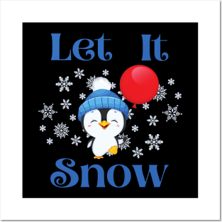 Let it snow penguin with balloon Posters and Art